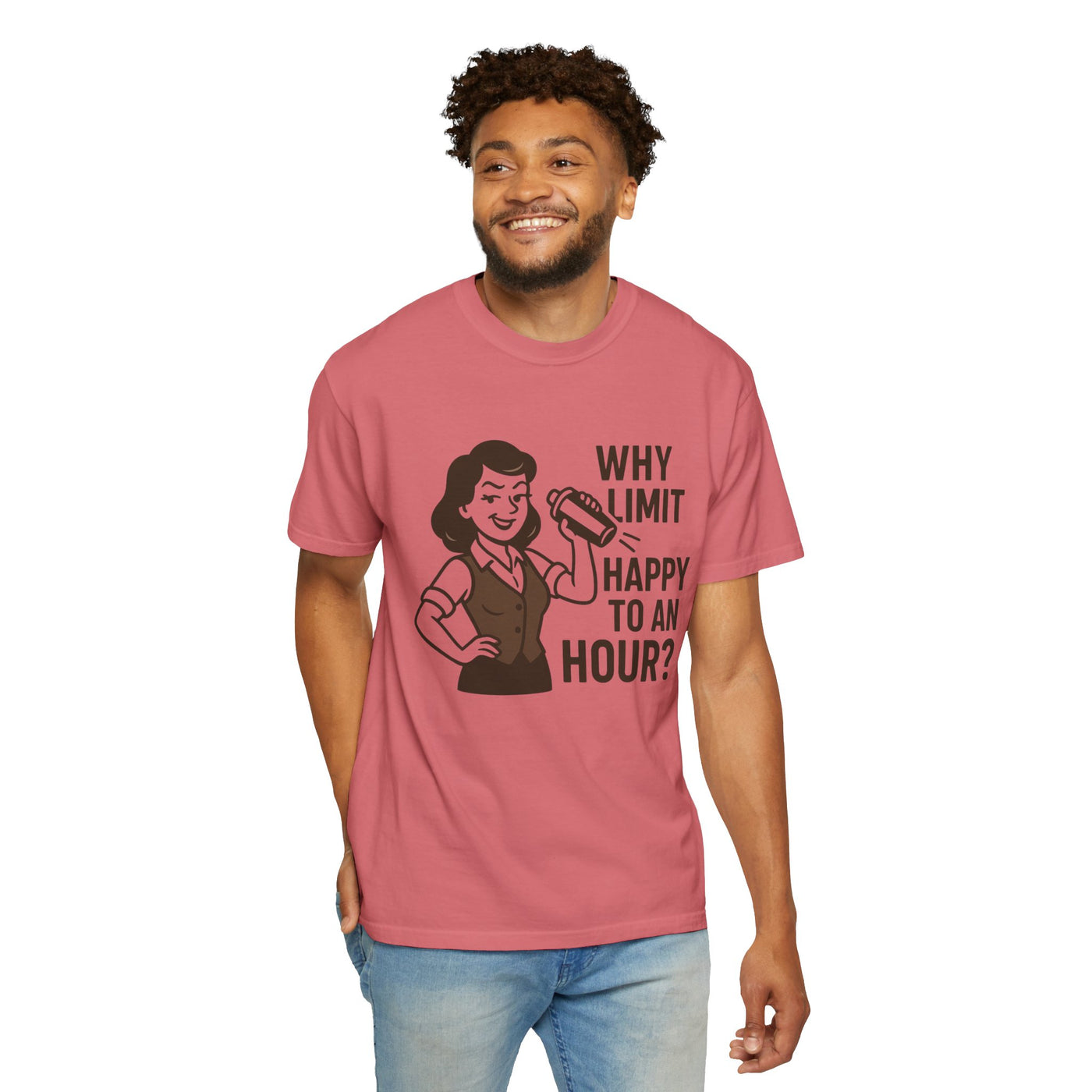 Why limit happy hour to an hour t-shirt, Chic Humor T-Shirt, Funny Shirt, Gift for Her, Casual Wear, Unisex Tee, Celebration Apparel