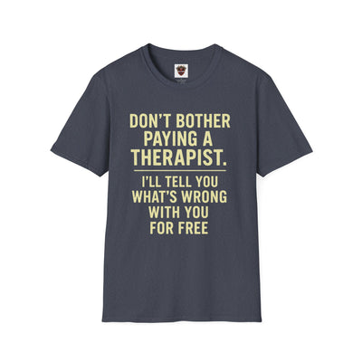 Playful Therapist Quote T-Shirt, Funny Graphic Tee, Gift for Friends, Casual Wear, Humor Apparel, Summer Top