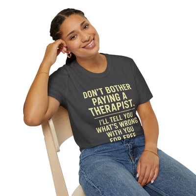 Playful Therapist Quote T-Shirt, Funny Graphic Tee, Gift for Friends, Casual Wear, Humor Apparel, Summer Top