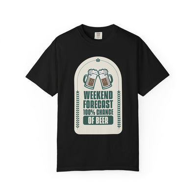 Weekend Forecast Beer T-Shirt | Unisex Garment-Dyed Tee for Beer Lovers, Perfect for Parties, Birthdays, and Casual Wear