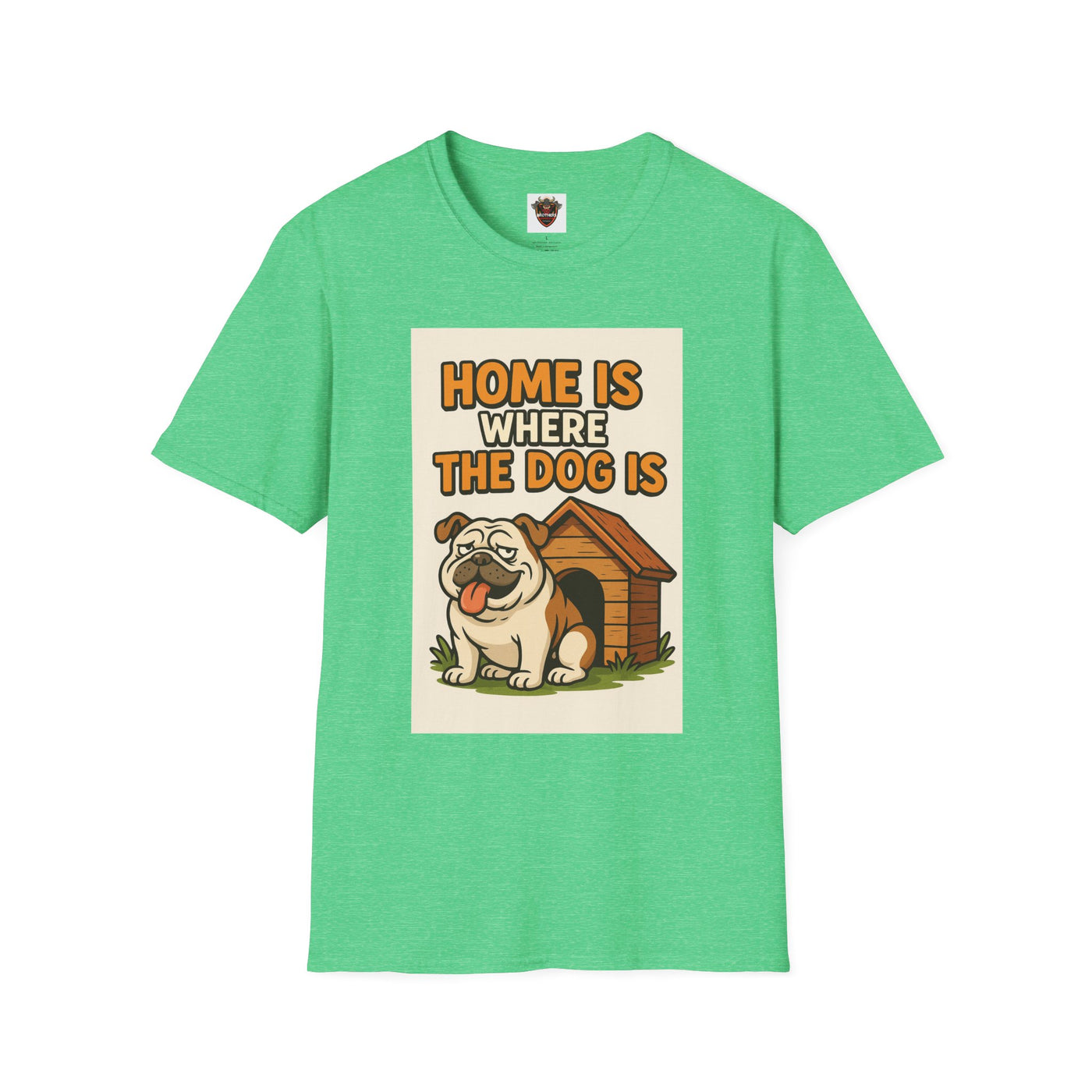 Home is Where the Dog Is T-Shirt, Unisex Dog Lover Tee, Funny Pet Shirt, Gift for Dog Owners, Animal Lover Apparel